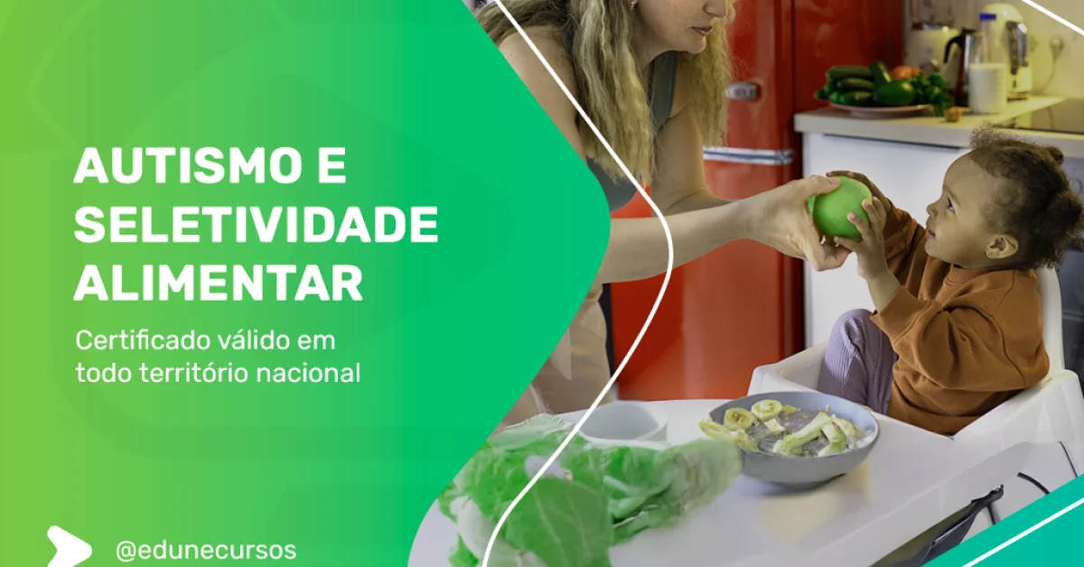 Curso: Autismo e Seletividade Alimentar - Online e Gratuito