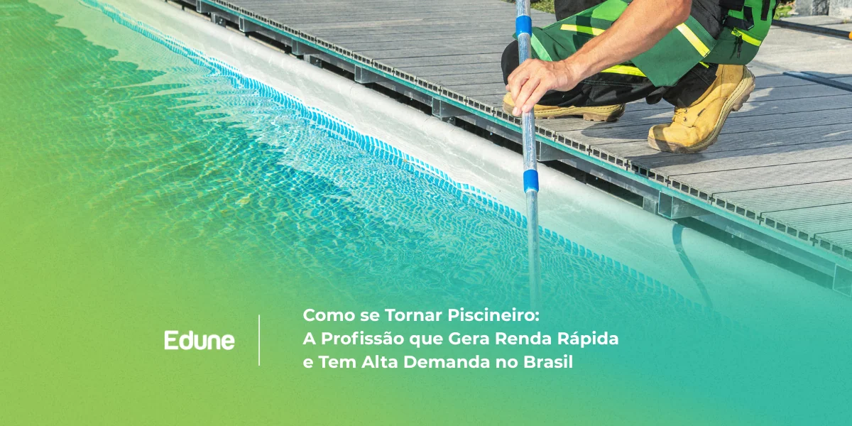 [Como se Tornar Piscineiro: A Profissão que Gera Renda Rápida e Tem Alta Demanda no Brasil]