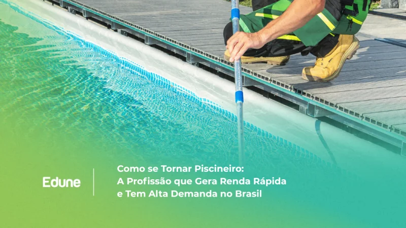[Como se Tornar Piscineiro: A Profissão que Gera Renda Rápida e Tem Alta Demanda no Brasil]