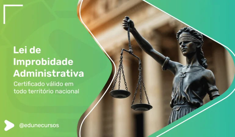 [Lei de Improbidade Administrativa]