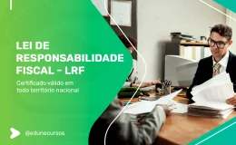 [Lei de Responsabilidade Fiscal - LRF]