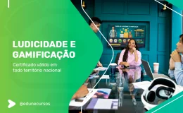 [Ludicidade e Gamificação]