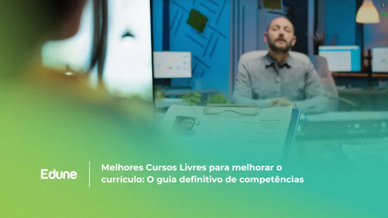 [Melhores Cursos Livres para melhorar o currículo: O guia definitivo de competências]