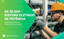 [NR 10 SEP - Sistema Elétrico de Potência]