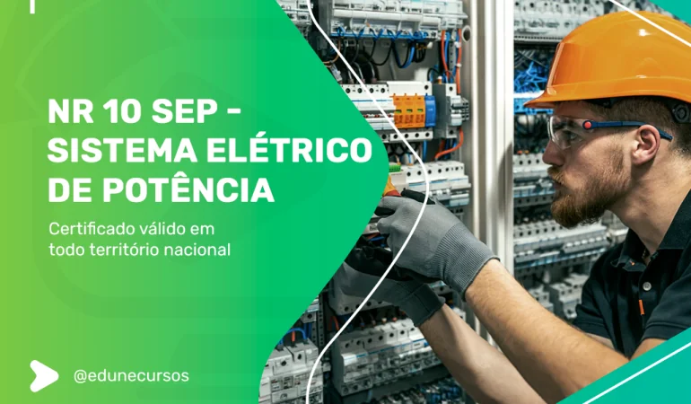 [NR 10 SEP - Sistema Elétrico de Potência]