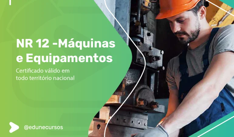 [NR 12 - Máquinas e Equipamentos]