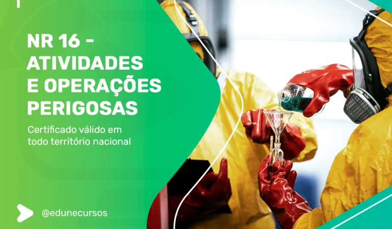 [NR 16 - Atividades e Operações Perigosas]
