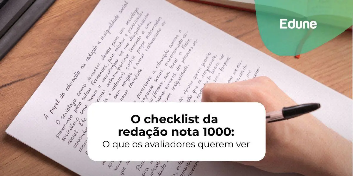 [O checklist da redação nota 1000: O que os avaliadores querem ver]