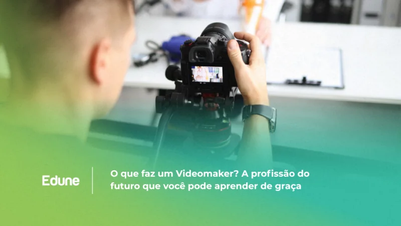 [O que faz um Videomaker? A profissão do futuro que você pode aprender de graça]