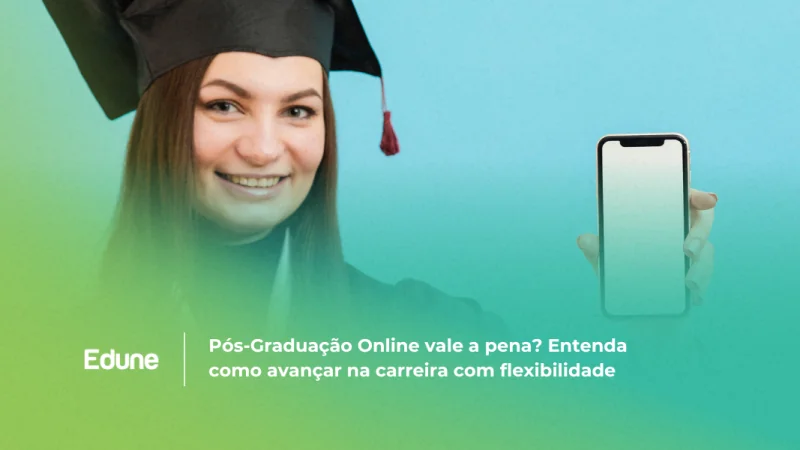 [Pós-Graduação Online vale a pena? Entenda como avançar na carreira com flexibilidade]