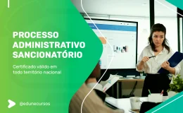 [Processo Administrativo Sancionatório]