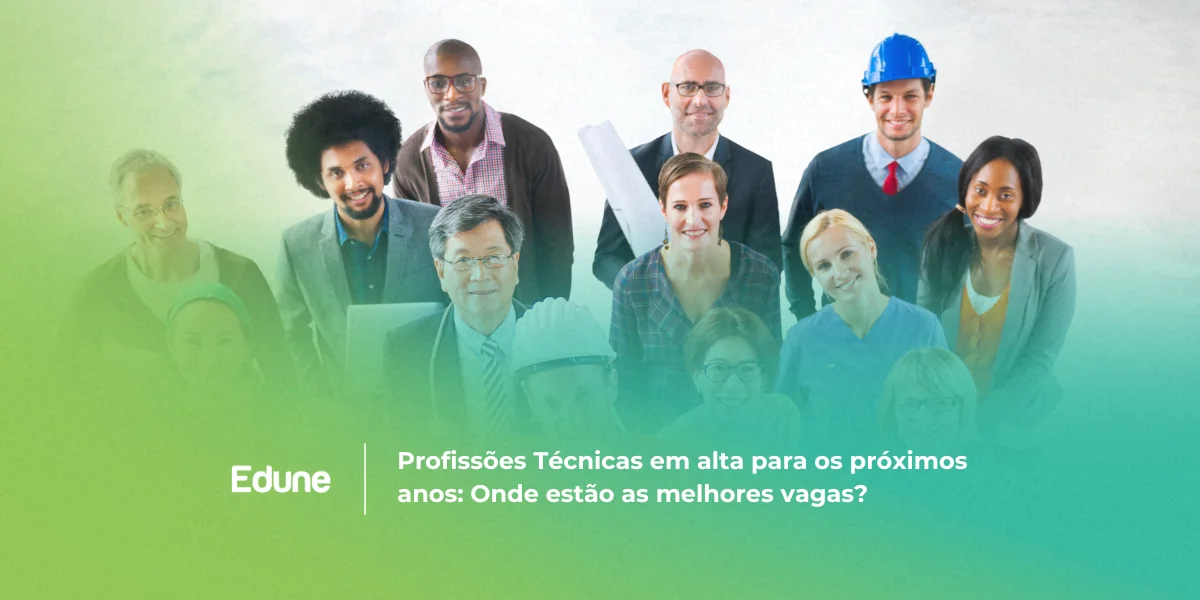 [Profissões Técnicas em alta para os próximos anos: Onde estão as melhores vagas? ]