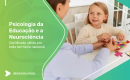 [Psicologia da Educação e a Neurociência]