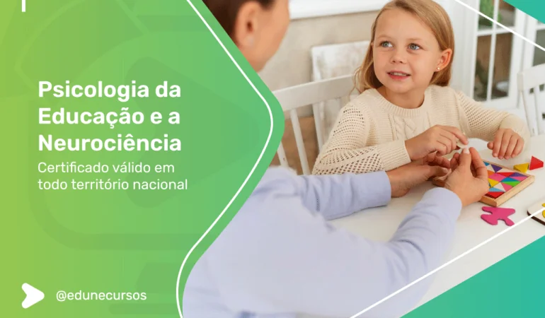[Psicologia da Educação e a Neurociência]
