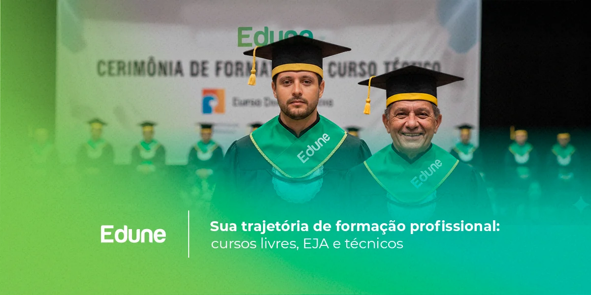 [Sua trajetória de formação profissional: cursos livres, EJA e técnicos]